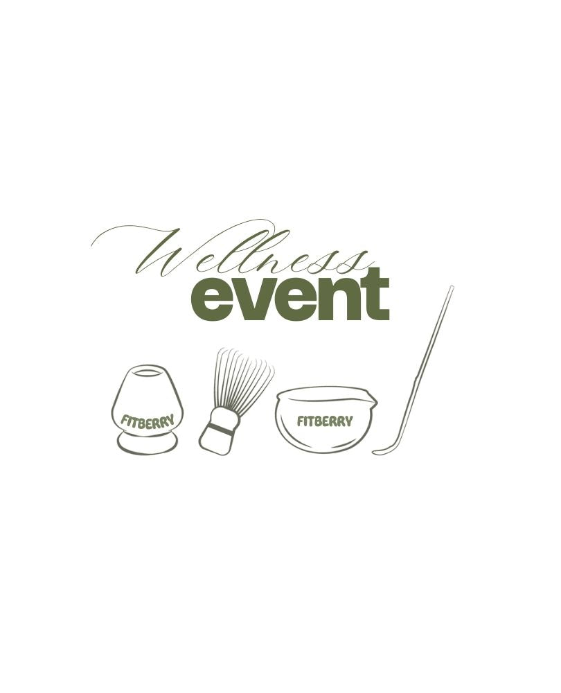 FITBERRY® Wellness Event 'WHISK YOUR MATCHA'