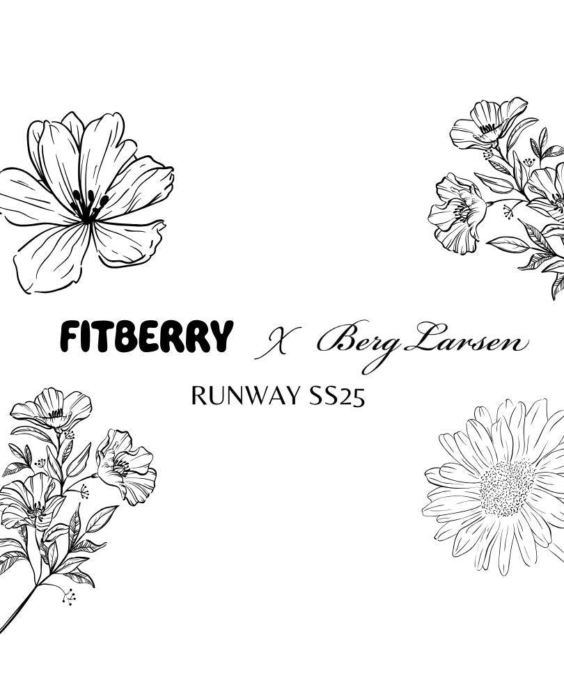 Inside the SS25 RUNWAY EVENT FITBERRY x Berg-Larsen